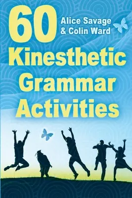 60 kinästhetische Aktivitäten zur Grammatik - 60 Kinesthetic Grammar Activities