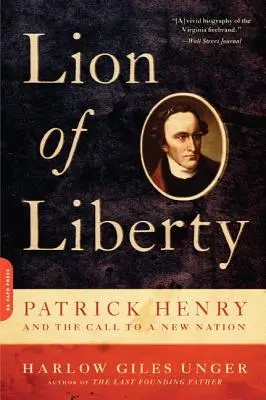 Löwe der Freiheit: Patrick Henry und der Ruf nach einer neuen Nation - Lion of Liberty: Patrick Henry and the Call to a New Nation