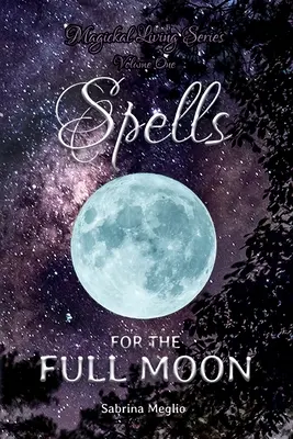 Magickal Living Serie Band Eins - Magickal Living Series Volume One