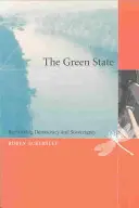 Grüner Staat - Demokratie und Souveränität neu denken - Green State - Rethinking Democracy and Sovereignty