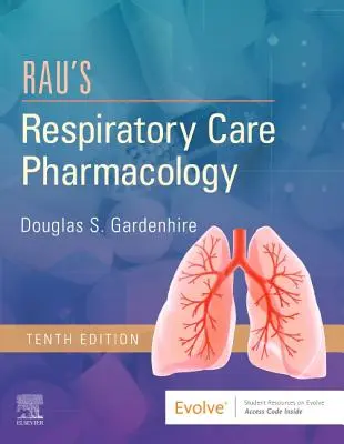 Raus Pharmakologie der Beatmungsmedizin - Rau's Respiratory Care Pharmacology