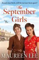 September Girls - Eine großartige Liverpool-Saga von der preisgekrönten RNA-Autorin - September Girls - A superb Liverpool saga from the RNA award-winning author