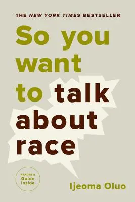 Du willst also über Ethnie reden - So You Want to Talk about Race