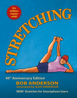 Stretching: 40. Jubiläumsausgabe - Stretching: 40th Anniversary Edition