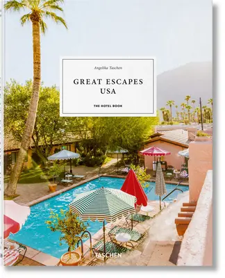 Great Escapes Usa. das Hotelbuch - Great Escapes Usa. the Hotel Book