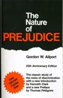 Die Natur des Vorurteils: 25. Jubiläumsausgabe - The Nature of Prejudice: 25th Anniversary Edition