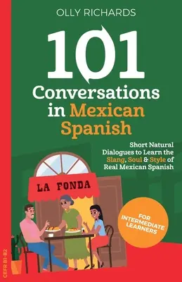 101 Konversationen in mexikanischem Spanisch - 101 Conversations in Mexican Spanish