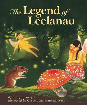 Die Legende von Leelanau - The Legend of Leelanau