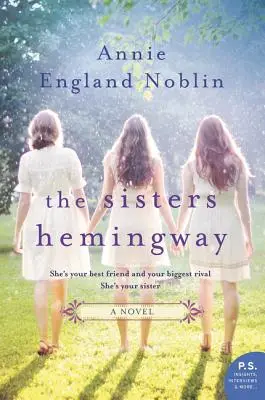 Die Schwestern Hemingway - The Sisters Hemingway