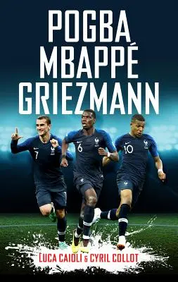 Pogba, Mbapp, Griezmann: Die französische Revolution - Pogba, Mbapp, Griezmann: The French Revolution