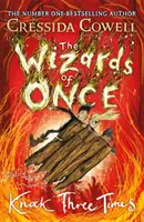 Die Zauberer von einst: Klopf dreimal an - Buch 3 - Wizards of Once: Knock Three Times - Book 3