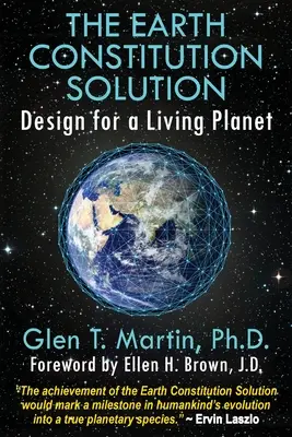 Die Lösung der Erdverfassung: Design für einen lebendigen Planeten - The Earth Constitution Solution: Design for a Living Planet