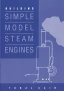 Bau einfacher Modelldampfmaschinen - Building Simple Model Steam Engines