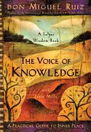 Die Stimme des Wissens: Ein praktischer Leitfaden zum inneren Frieden - The Voice of Knowledge: A Practical Guide to Inner Peace