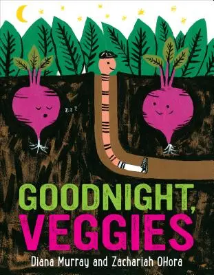 Gute Nacht, Veggies - Goodnight, Veggies