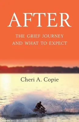 Danach: Der Weg der Trauer und was zu erwarten ist - After: The Grief Journey And What To Expect