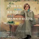 Frauen, die lesen, sind gefährlich - Women Who Read Are Dangerous