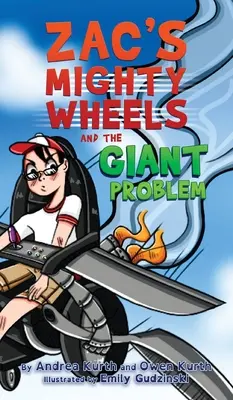Zacs Mächtige Räder und das Riesenproblem - Zac's Mighty Wheels and the Giant Problem