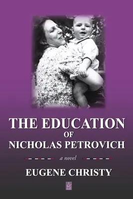 Die Erziehung des Nicholas Petrovich - The Education of Nicholas Petrovich