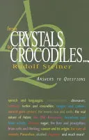 Von Kristallen zu Krokodilen . . .: Antworten auf Fragen (Cw 347) - From Crystals to Crocodiles . . .: Answers to Questions (Cw 347)