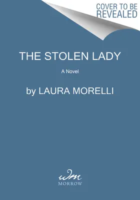 Die gestohlene Dame: Ein Roman über den Zweiten Weltkrieg und die Mona Lisa - The Stolen Lady: A Novel of World War II and the Mona Lisa