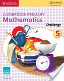 Cambridge Mathematik Herausforderung für die Grundschule 5 - Cambridge Primary Mathematics Challenge 5