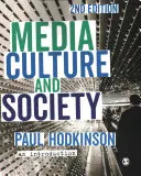 Medien, Kultur und Gesellschaft: Eine Einführung - Media, Culture and Society: An Introduction