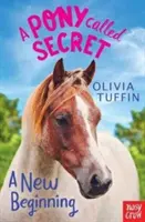 Pony Called Secret: Ein neuer Anfang - Pony Called Secret: A New Beginning