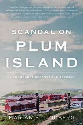 Skandal auf der Pflaumeninsel: Ein Kommandant wird zum Angeklagten - Scandal on Plum Island: A Commander Becomes the Accused