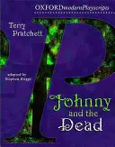 Oxford Spielpläne: Johnny und die Toten - Oxford Playscripts: Johnny & the Dead