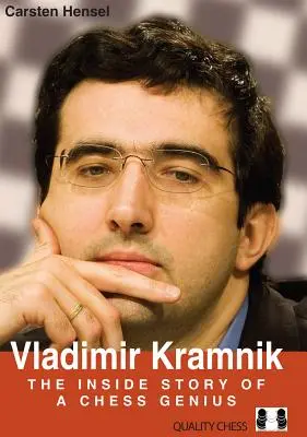 Wladimir Kramnik: Die innere Geschichte eines Schachgenies - Vladimir Kramnik: The Inside Story of a Chess Genius
