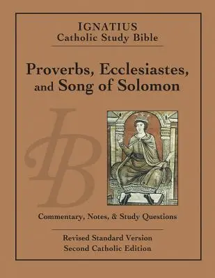 Ignatius Katholische Studienbibel: Sprüche, Kohelet und Hohelied Salomos - Ignatius Catholic Study Bible: Proverbs, Ecclesiastes, and Song of Solomon