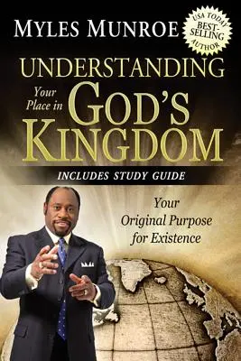 Ihren Platz in Gottes Reich verstehen: Ihre ursprüngliche Daseinsberechtigung - Understanding Your Place in God's Kingdom: Your Original Purpose for Existence