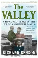 Valley - Hundert Jahre im Leben einer Familie aus Yorkshire - Valley - A Hundred Years in the Life of a Yorkshire Family