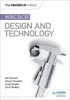 Meine Revisionsnotizen: WJEC GCSE Design und Technik - My Revision Notes: WJEC GCSE Design and Technology