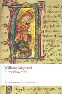 Piers Plowman: Eine neue Übersetzung des B-Textes - Piers Plowman: A New Translation of the B-Text
