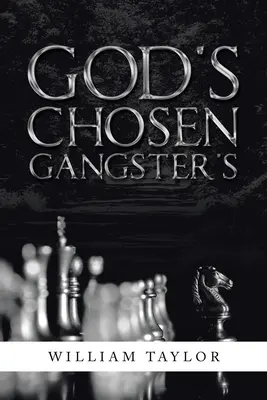 Gottes Auserwählte Gangster - God's Chosen Gangster's