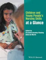 Kinder und Jugendliche in der Krankenpflege auf einen Blick - Children and Young People's Nursing Skills at a Glance