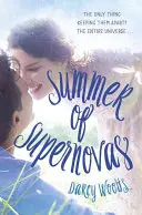 Sommer der Supernovas - Summer of Supernovas