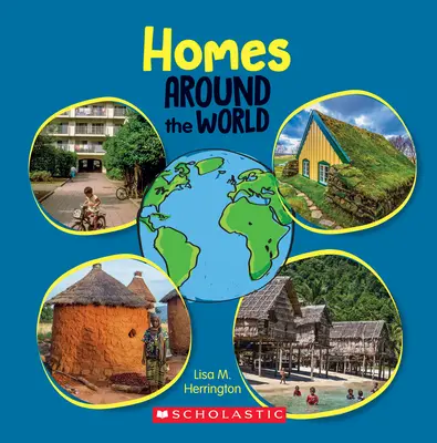 Häuser rund um die Welt (Around the World) (Bibliotheksausgabe) - Homes Around the World (Around the World) (Library Edition)