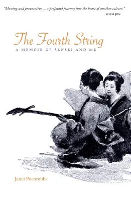 Die vierte Saite: Eine Erinnerung an Sensei und mich - The Fourth String: A Memoir of Sensei and Me