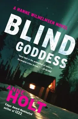 Blinde Göttin: Hanne Wilhelmsen Buch Eins - Blind Goddess: Hanne Wilhelmsen Book One