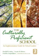 Die kulturell kompetente Schule: Ein Implementierungsleitfaden für Schulleiter - The Culturally Proficient School: An Implementation Guide for School Leaders