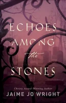 Echos unter den Steinen - Echoes Among the Stones