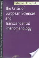 Die Krise der europäischen Wissenschaften und die transzendentale Phänomenologie - Crisis of European Sciences and Transcendental Phenomenology