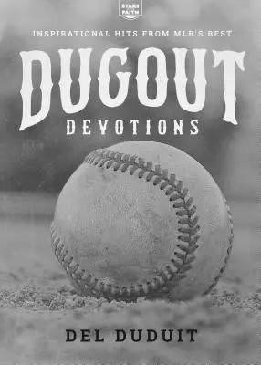 Dugout-Andachten: Inspirierende Hits von Mlb's Besten - Dugout Devotions: Inspirational Hits from Mlb's Best