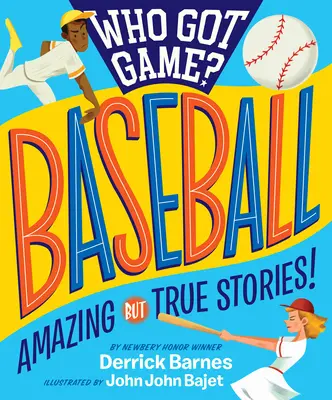 Who Got Game?: Baseball: Erstaunliche, aber wahre Geschichten! - Who Got Game?: Baseball: Amazing But True Stories!