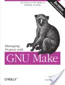 Projekte mit GNU Make verwalten - Managing Projects with GNU Make