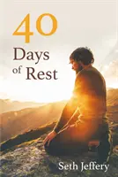 40 Tage der Ruhe - 40 Days of Rest