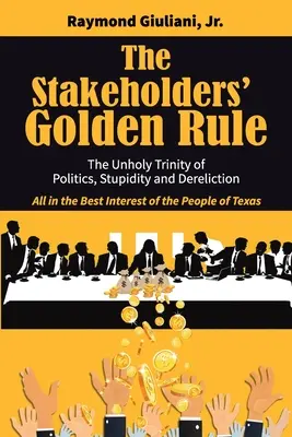 Die Goldene Regel der Stakeholder - The Stakeholders' Golden Rule